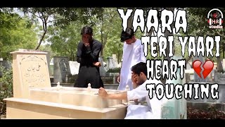 #yaarateriyari #hearttouching Yaara teri yaari ko | Heart touching video song | Video by HR Studio