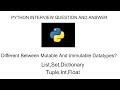 Python Interview Question and Answer Mutable and Immutable Datatypes #python #pythonprogramming