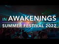 In Awakenings Summer Festival 2022 - 4K