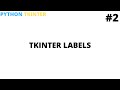 Learn python tkinter labels | Tutorial #2 | Python programming for beginners | Cool Techy Guy