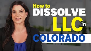 How to Dissolve an LLC in Colorado (Avoid Costly Errors)
