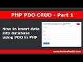 PHP PDO CRUD 1: How to insert data into database using pdo in php