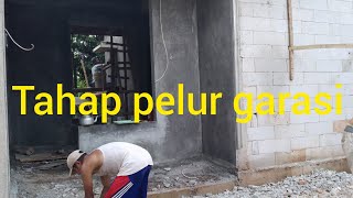 tahap pelur garasi