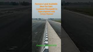 Farmers Land for Sale in Lucknow Kisan Path 8 Lane Outer Ring Road