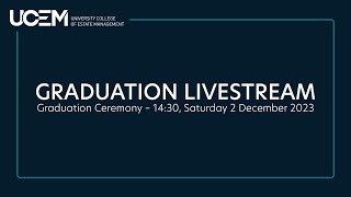 UCEM Graduation Ceremony — 14:30, Saturday 2 December 2023