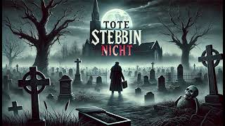 🕵️‍♂️⚰️ Sherlock Holmes – Tote sterben nicht | 🎧 Hörbuch | Ein unheimlicher Krimi! ⚰️🕵️‍♂️