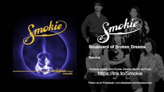 Smokie - Boulevard of Broken Dreams