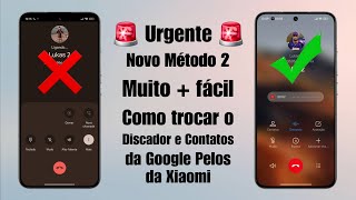 🛑 URGENTE - Novo Método pra Trocar o Discador e Contatos da Google Pelos da Xiaomi - Mais Fácil