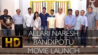 Allari Naresh Bandipotu Movie Launch