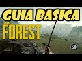 Como empezar en The Forest (Guia Básica) ✔️