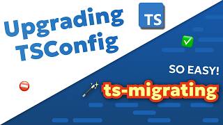 Introducing ts-migrating: Upgrade TSConfig Progressively