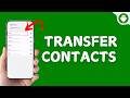 How to Transfer Contacts From One Android to Another