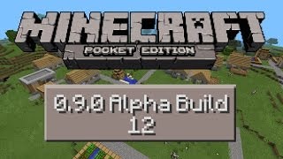 Minecraft Pocket Edition Alpha 0.9.0 Build 12 Update