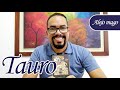 TAURO!!! ÉXITO EN NEGOCIOS, TRABAJO Y DINERO!!! BUSCAS LO ESPIRITUAL!!! AMOR Y QUÍMICA EXPLOSIVA!!!