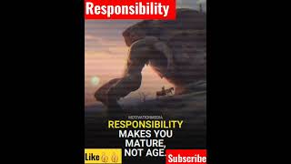 responsibility makes you are mature not you age motivational video #shorts #youtubeshorts #InShot