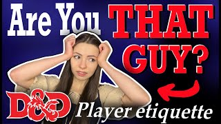 D&D Player Etiquette for Beginners!!
