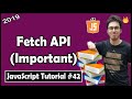 Fetch api in Javascript | JavaScript Tutorial In Hindi #42