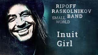 Ripoff Raskolnikov - Inuit Girl