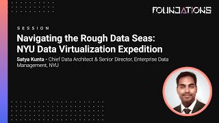 CData Foundations 2024 - Navigating the Rough Data Seas: NYU Data Virtualization Expedition
