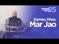 Tafseer | Juz 25 | Kamao, Khao, Mar Jao | Raja Zia ul Haq