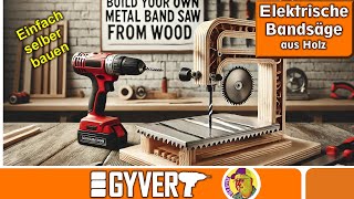 Build your own metal band saw.