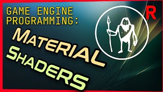 Game Engine Programming 048.2 - Material shaders | C++ Game Engine