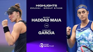 Beatriz Haddad Maia vs. Caroline Garcia | 2023 Zhuhai Group Stage | WTA Match Highlights