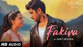 Fakira - Amit Mishra | Full Audio Song | Free Download in HD