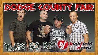 Highfield Drive | Days Go By | Wisconsin Modern Country Band