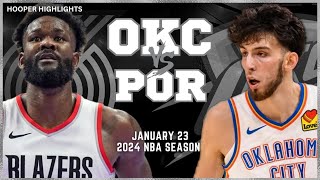 Oklahoma City Thunder vs Portland Trail Blazers  Game Highlights | Jan 23 | 2024