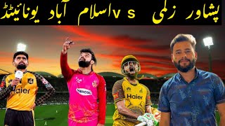 Islamabad United vs Peshawar Zalmi | HBL PSL 8 | Azhar Sewag