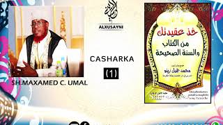 KHUD CAQIIDATAK || Sh.Muxammad C.Umal  ᴴᴰ┇Casharkii 1aad