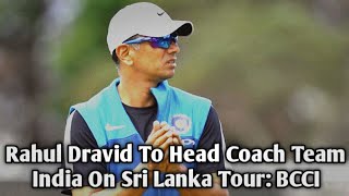 WTC Final | Rahul Dravid To Head Coach Team India On Sri Lanka Tour | BCCI || News trending
