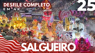 DESFILE SALGUEIRO 2025 COMPLETO EM 4K EXCLUSIVO