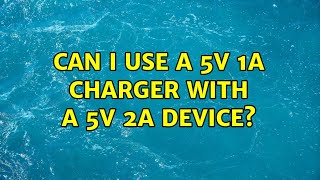 Can I use a 5v 1a charger with a 5v 2a device?