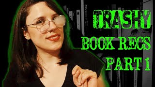 Trashy book recommendations for #garbaugust pt. 1