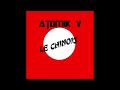 Atomik V Le chinois [full VERSION]