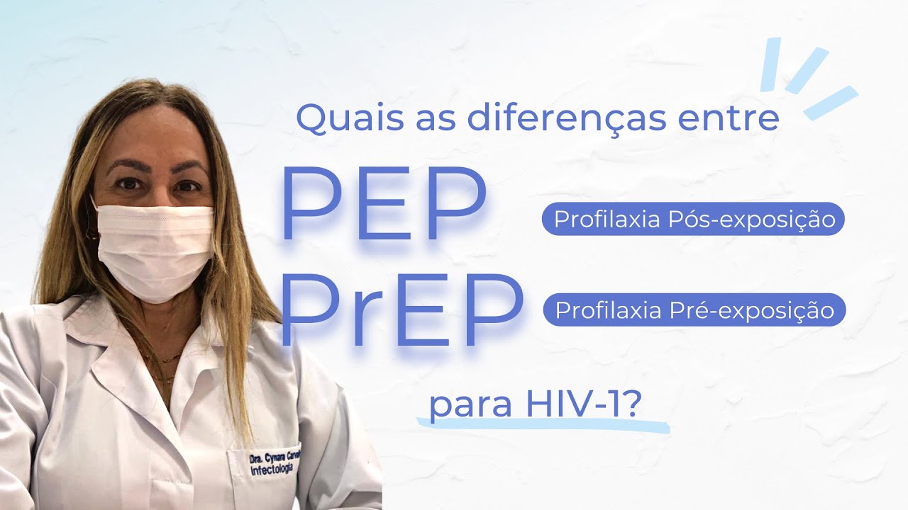 DESCUBRA AS DIFERENÇAS ENTRE PEP E PrEP - YouTube