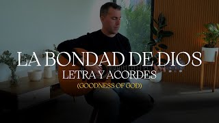 Letra Y Acordes De La Bondad De Dios Goodness Of God Chords Chordify