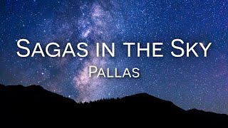 Sagas in the Sky | Pallas