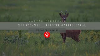 Vadászfeleselő 2/35. - Női szemmel... Polster Gabriellával