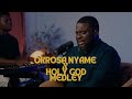 Okrosa Nyame x Holy God Medley