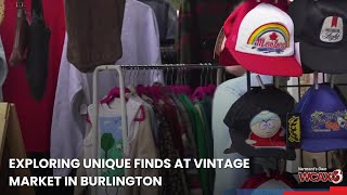 Exploring unique finds at vintage market in Burlington
