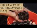 The Vermicomposting Questions Everyone Is Asking