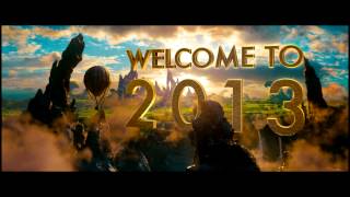 Oz The Great And Powerful - Welcome 2013