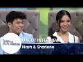 TWBA Uncut Interview: Nash Aguas & Sharlene San Pedro