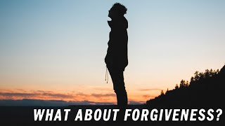 What Does The Bible Say About Forgiveness? | Sandals Church