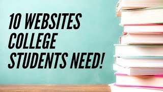 10 Useful Websites College Students Should Know About