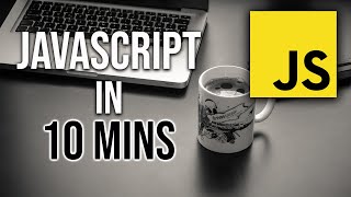 Learn JavaScript in just 10 Minutes (2021)