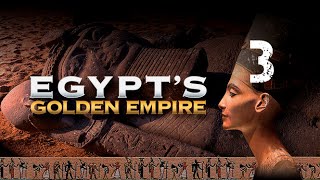 Egypt's Golden Empire (3 of 3) The Last Great Pharaoh